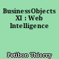 BusinessObjects XI : Web Intelligence