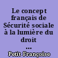 Le concept français de Sécurité sociale à la lumière du droit international et du droit communautaire