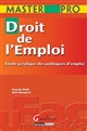 Droit de l'emploi : étude juridique des politiques d'emploi