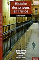Histoire des prisons en France : 1789-2000