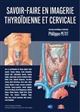 Savoir-faire en imagerie thyroïdienne et cervicale