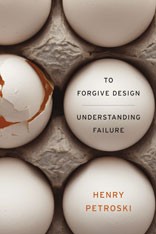 To forgive design : understanding failure