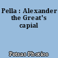 Pella : Alexander the Great's capial
