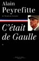 C'était de Gaulle : 1 : "La France redevient la France"