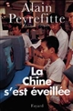 La Chine s'est éveillée : carnets de route de l'ère Deng Xiaoping