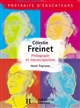 Célestin Freinet : pédagogie et émancipation