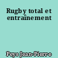 Rugby total et entraînement