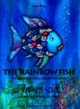 The rainbow fish : the most beautiful fish in the ocean : = Arc-en-ciel : = le plus beau poisson des océans