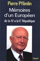 Mémoires d'un Européen : de la IVe à la Ve République