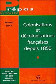 Colonisations et décolonisations françaises depuis 1850