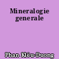 Mineralogie generale