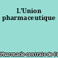 L'Union pharmaceutique