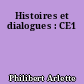 Histoires et dialogues : CE1