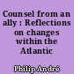 Counsel from an ally : Reflections on changes within the Atlantic community