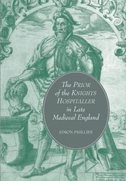 The 	Prior of the Knights Hospitaller in late medieval England