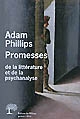 Promesses : de la littérature et de la psychanalyse