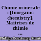 Chimie minerale : [Inorganic chemistry]. Maitrises de chimie et de chimie physique. C.S.G. Phillips,... R.J.P. Williams,... Traduit par V. [Valentin] Herault,.. : 2 : Metaux