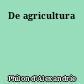 De agricultura