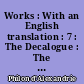 Works : With an English translation : 7 : The Decalogue : The Special Laws 1-3