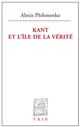 Kant et l'île de la vérité : néant, chose en soi, sujet transcendantal, causalité, grandeur intensive, temps, substance