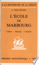 L'École de Marbourg : Cohen, Natorp, Cassirer
