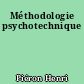 Méthodologie psychotechnique