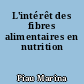 L'intérêt des fibres alimentaires en nutrition