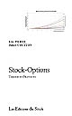 Stock-options : théorie et pratiques