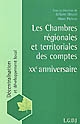 Les chambres régionales et territoriales des comptes : XXe anniversaire