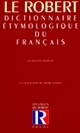 Dictionnaire étymologique du francais