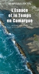 L'espace et le temps en Camargue