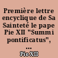Première lettre encyclique de Sa Sainteté le pape Pie XII "Summi pontificatus", (20 octobre 1939)