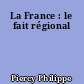 La France : le fait régional