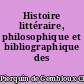Histoire littéraire, philosophique et bibliographique des patois