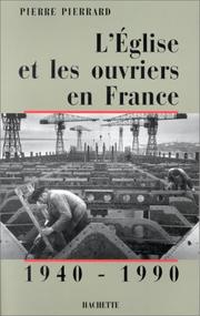 L'Église et les ouvriers en France : 1940-1990