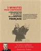 3 minutes pour comprendre l'organisation et les règles de la justice française
