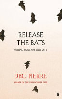 Release the bats : writing your way out of it