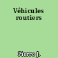 Véhicules routiers