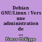 Debian GNU/Linux : Vers une administration de haute sécurité
