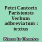Petri Cantoris Parisiensis Verbum adbreviatum : textus conflatus