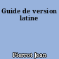 Guide de version latine