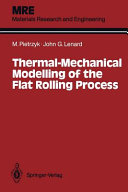 Thermal-Mechanical modelling of the flat rolling process