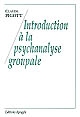 Introduction à la psychanalyse groupale