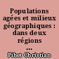 Populations agées et milieux géographiques : dans deux régions atlantiques les pays de la Loire et la Nouvelle Angleterre