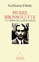 Pierre Brossolette : un héros de la Résistance