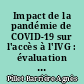 Impact de la pandémie de COVID-19 sur l'accès à l'IVG : évaluation des pratiques des professionnels de santé de la Nièvre : étude descriptive