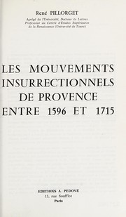 Les mouvements insurrectionnels de Provence entre 1596 et 1715