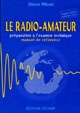 Le Radio-amateur : préparation à l'examen technique : manuel de référence