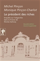 Le président des riches : enquête sur l'oligarchie dans la France de Nicolas Sarkozy