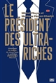 Le président des ultra-riches : chronique du mépris de classe dans la politique d'Emmanuel Macron
